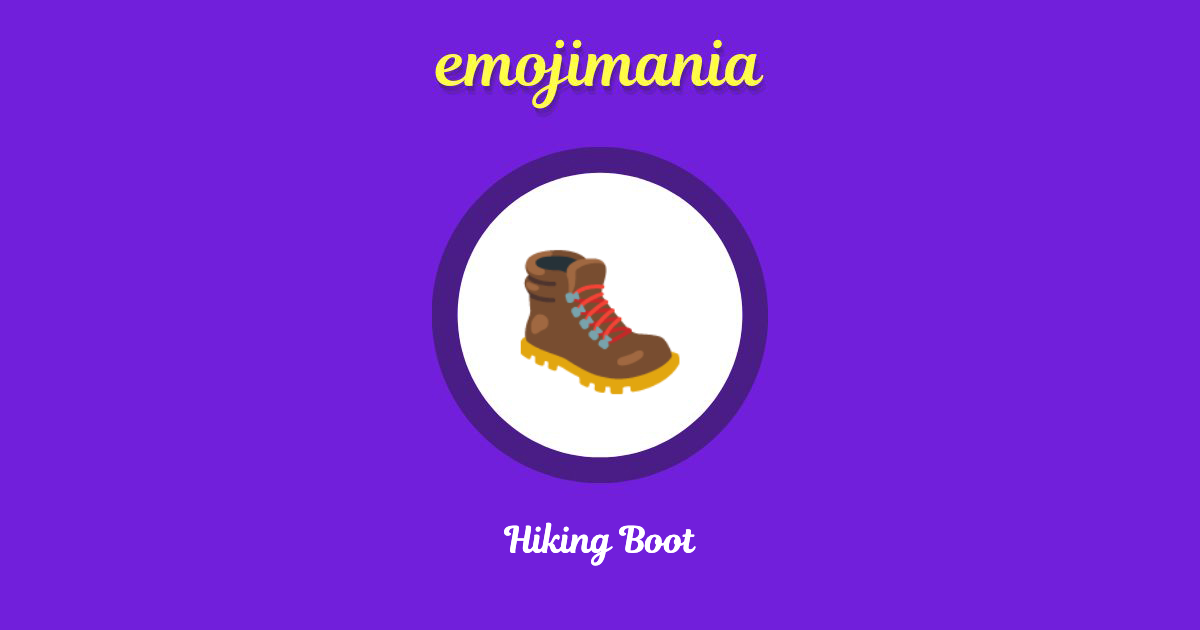 🥾 Hiking Boot emoji Copy & Paste Emojimania