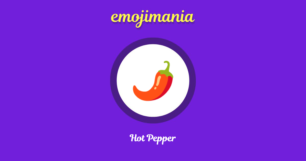 🌶 Hot Pepper emoji Copy & Paste Emojimania