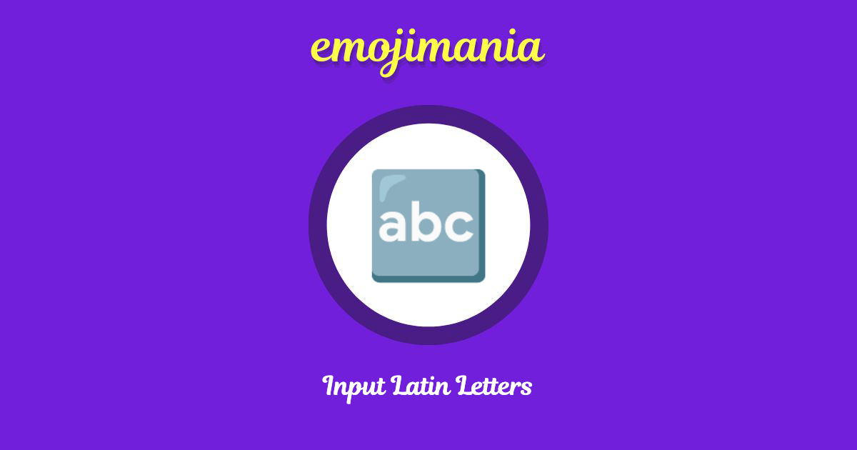 🔤 Input Latin Letters emoji Copy & Paste - Emojimania