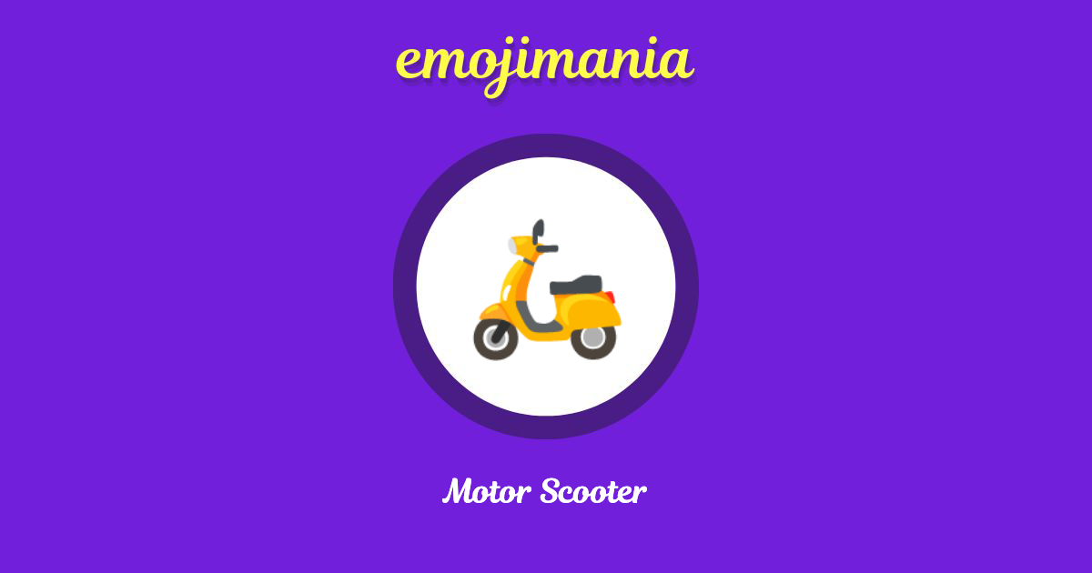 🛵 Motor Scooter emoji Copy & Paste Emojimania