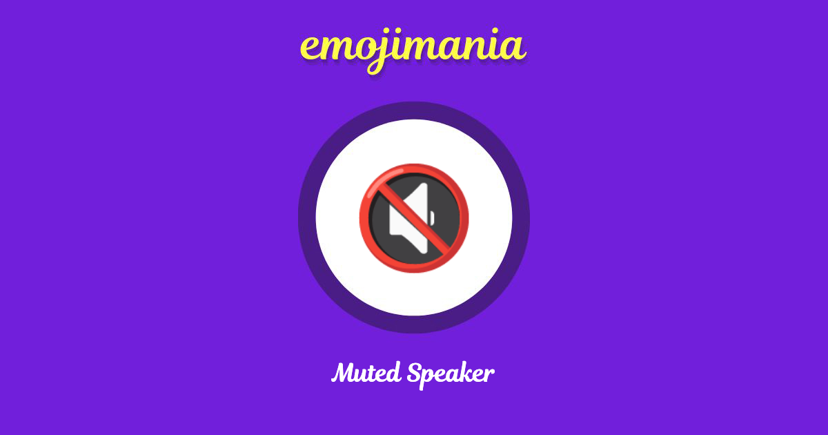 🔇 Muted Speaker emoji Copy & Paste Emojimania