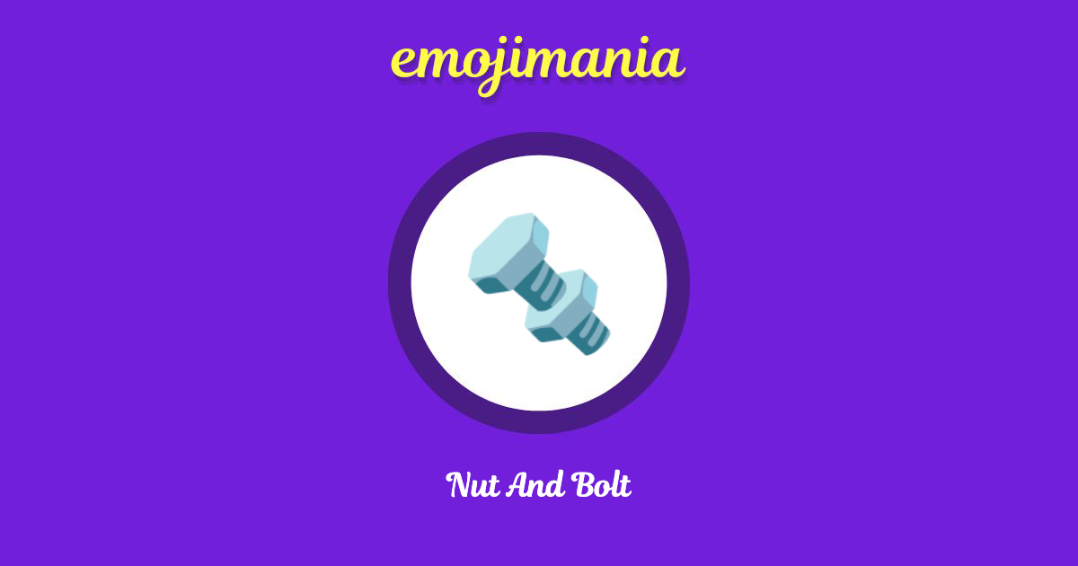 🔩 Nut And Bolt emoji Copy & Paste Emojimania
