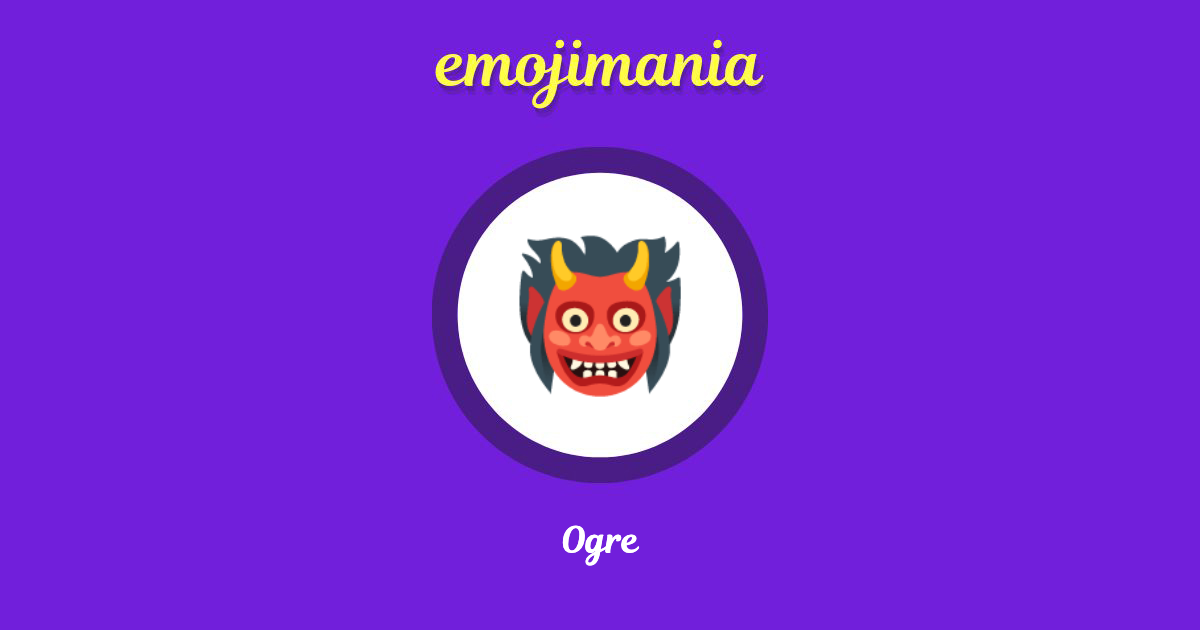 👹 Ogre emoji Copy & Paste Emojimania