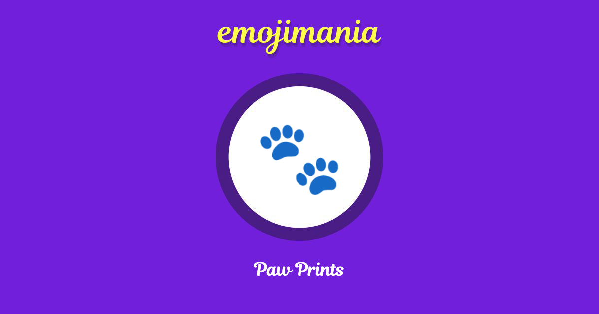 🐾 Paw Prints emoji Copy & Paste Emojimania