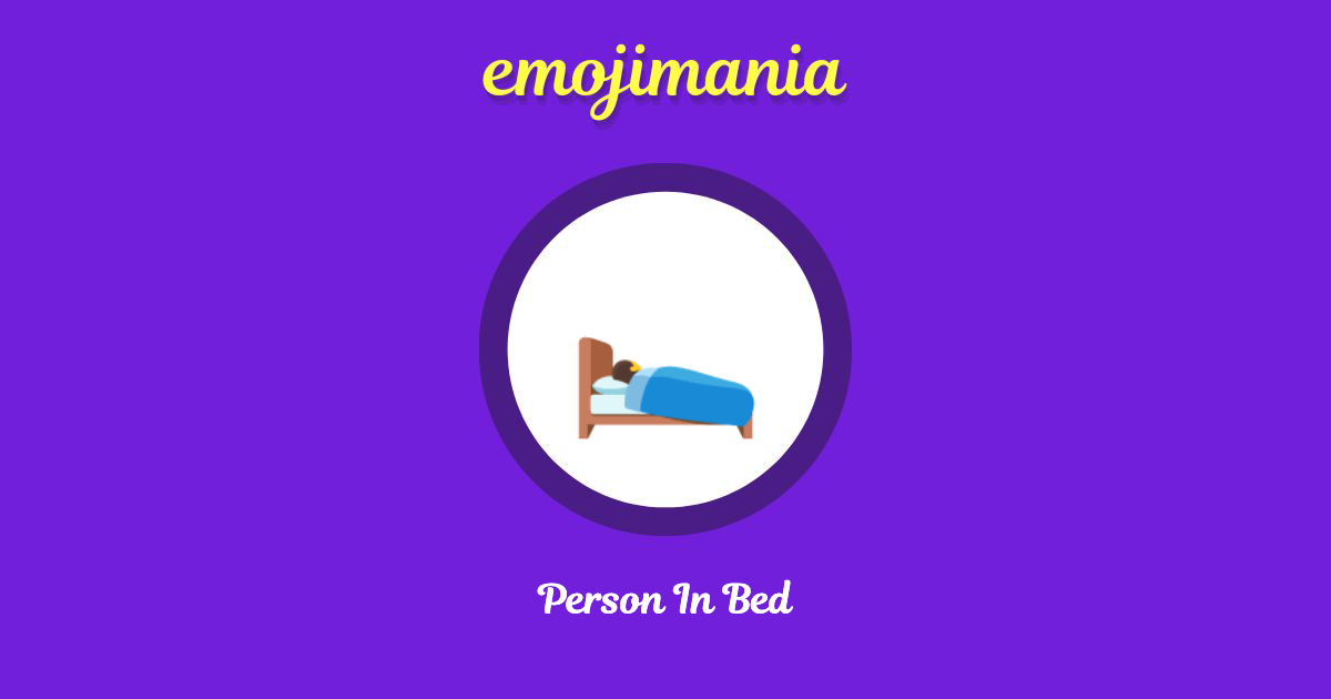 🛌 Person In Bed emoji Copy & Paste Emojimania