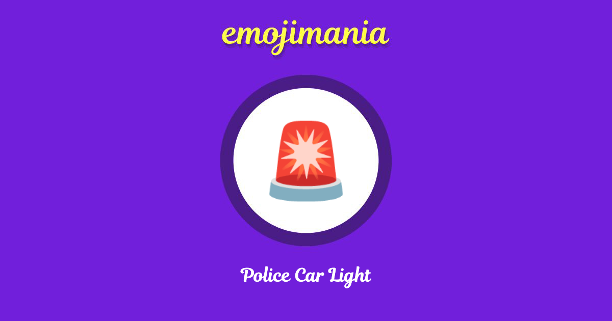 🚨 Police Car Light emoji Copy & Paste - Emojimania