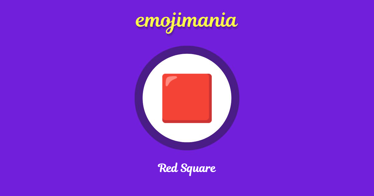🟥 Red Square emoji Copy & Paste Emojimania