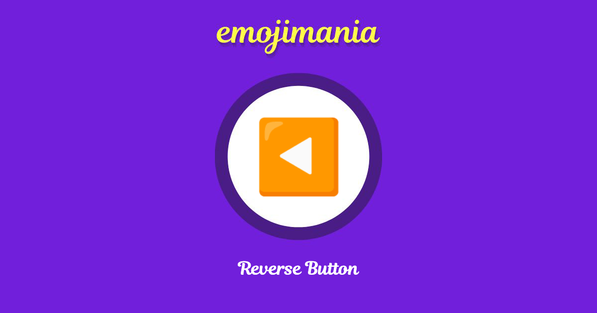 Reverse button emoji copy paste emojimania