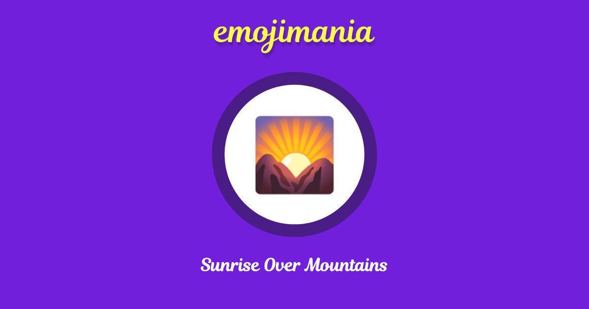 🌄 Sunrise Over Mountains emoji Copy & Paste Emojimania