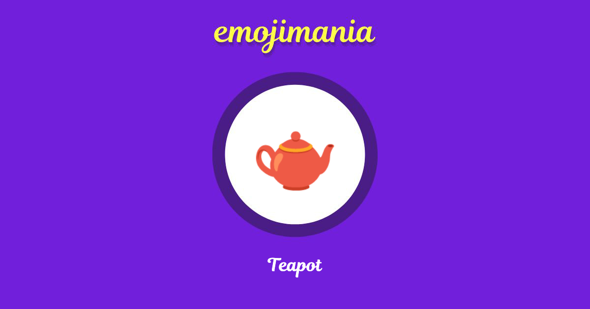 🫖 Teapot emoji Copy & Paste Emojimania