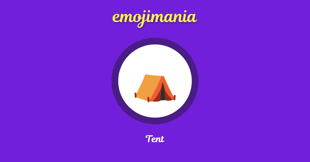 ⛺ Tent emoji Copy & Paste Emojimania