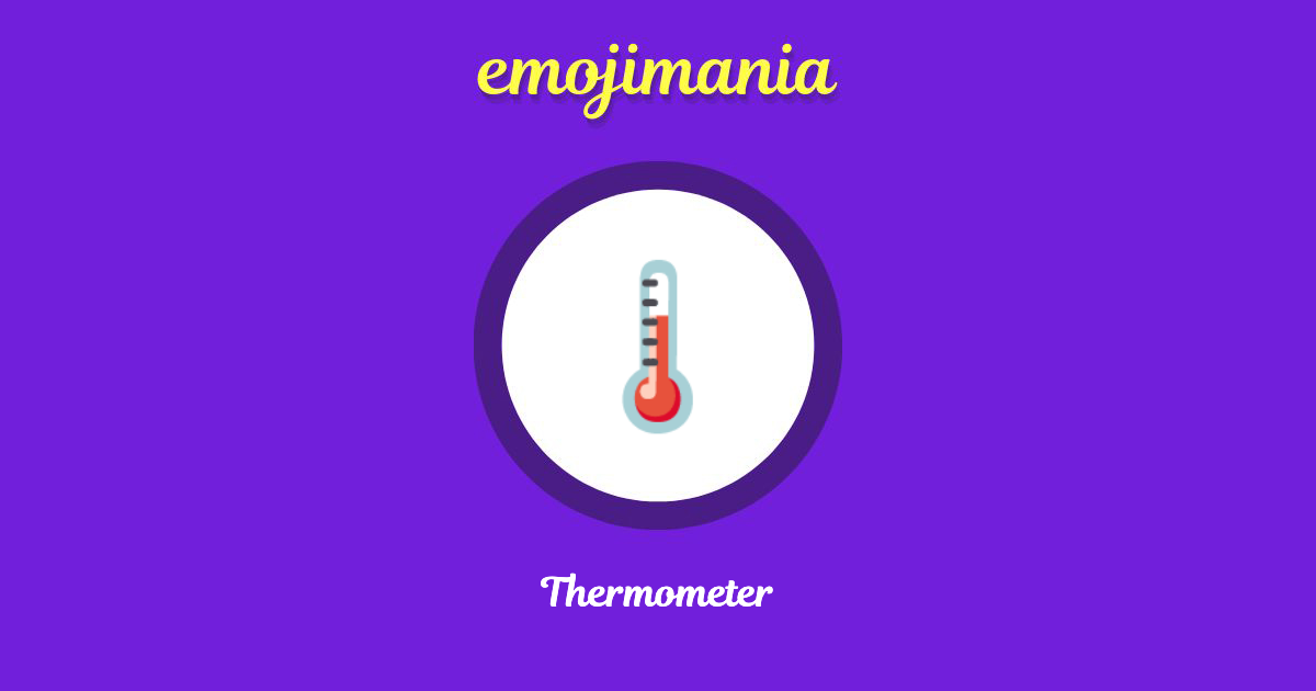 🌡 Thermometer emoji Copy & Paste Emojimania