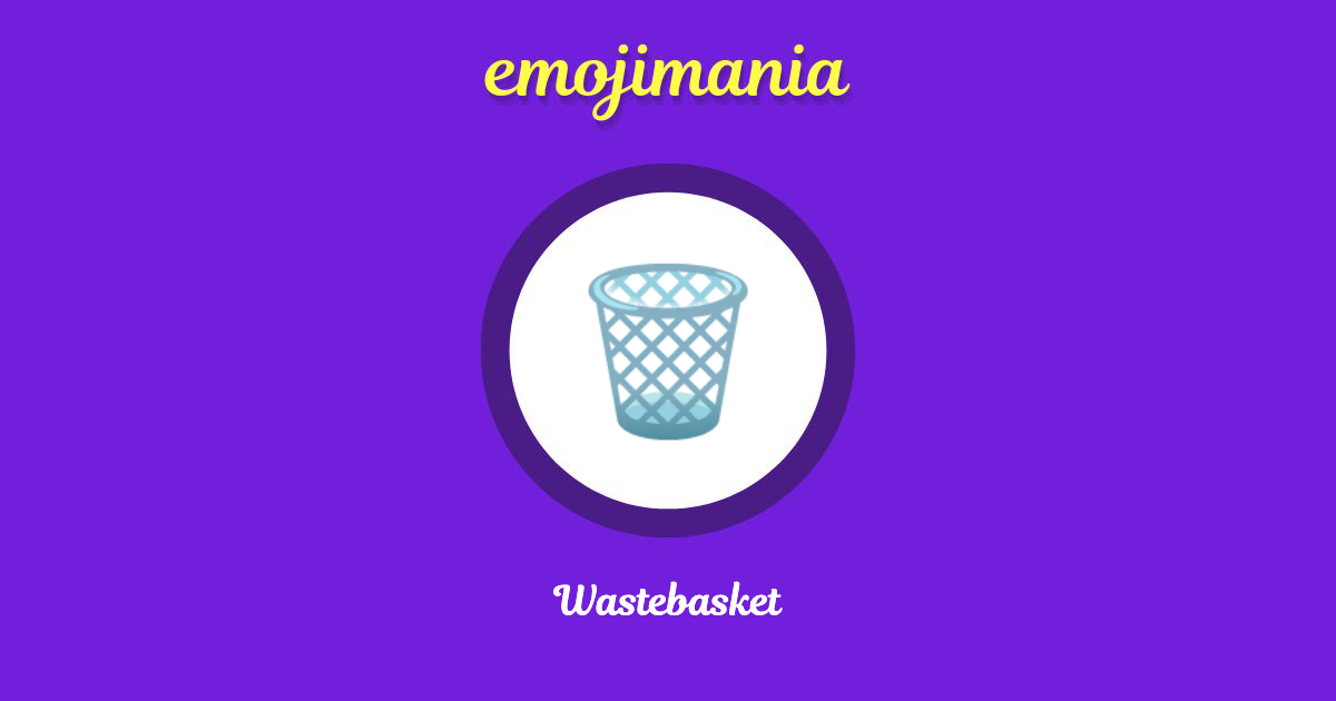 🗑 Wastebasket emoji Copy & Paste Emojimania
