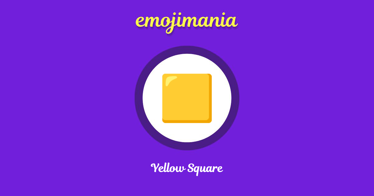 🟨 Yellow Square emoji Copy & Paste Emojimania