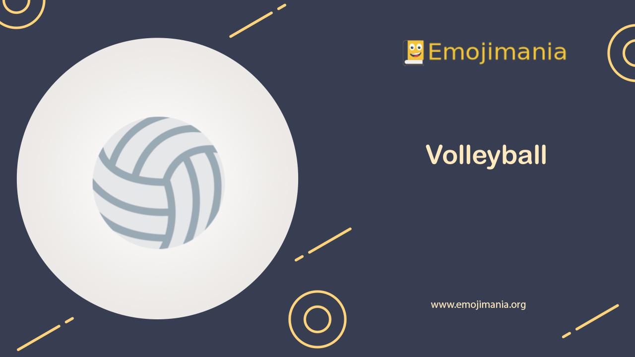 🏐 Meaning Volleyball Emoji Copy and Paste