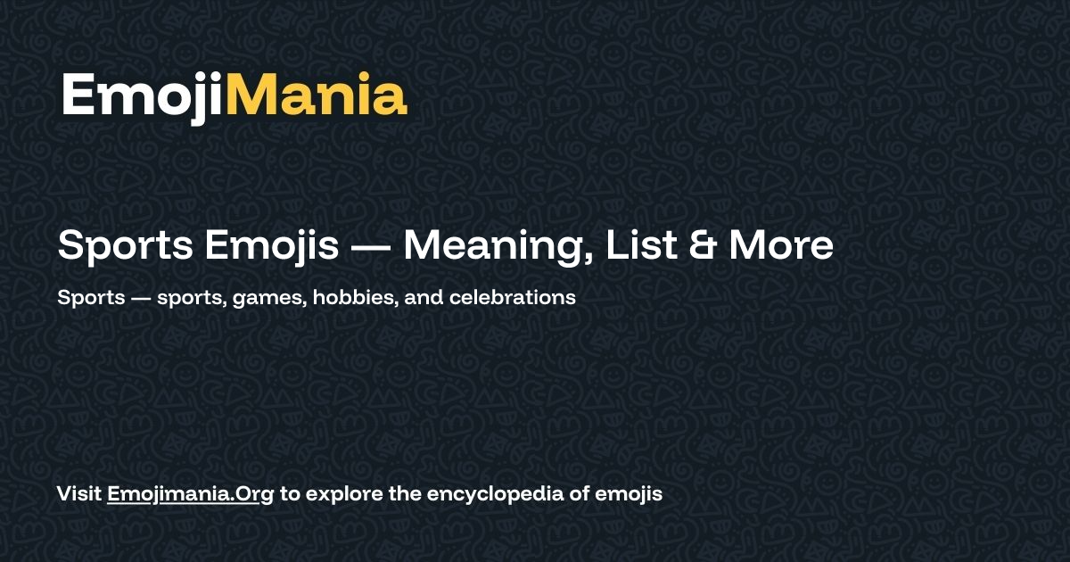 Sports Emojis — Meaning, List & More - EmojiMania