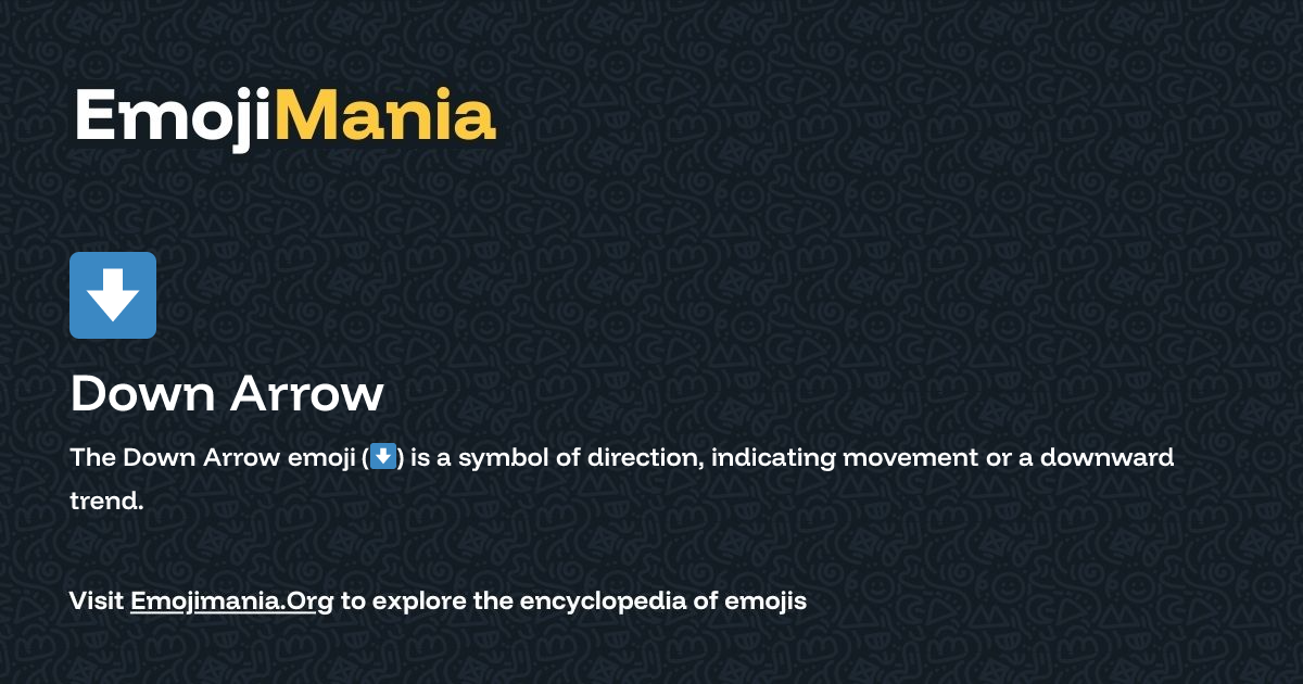 ⬇️ Down Arrow Meaning, Combos & Copy paste - EmojiMania