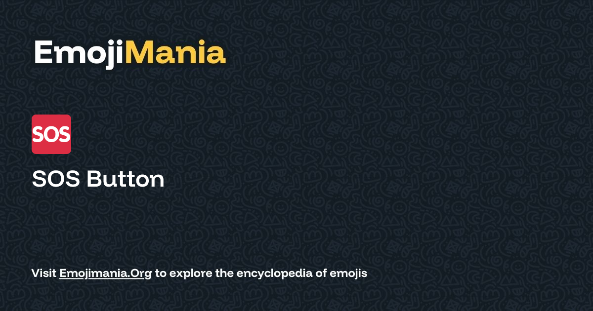 🆘 SOS Button Meaning, Combos & Copy paste - EmojiMania