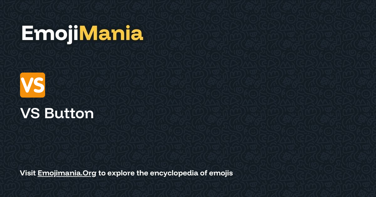 🆚 VS Button Meaning, Combos & Copy paste - EmojiMania