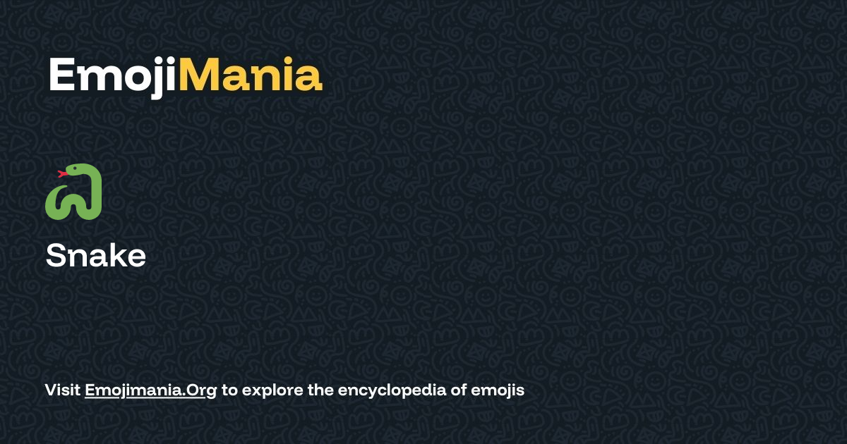 🐍 Snake Meaning, Combos & Copy paste - EmojiMania