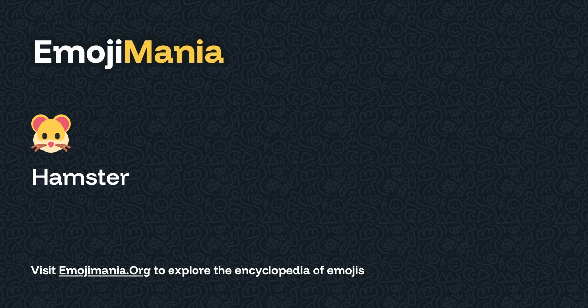 🐹 Hamster Meaning, Combos & Copy paste - EmojiMania