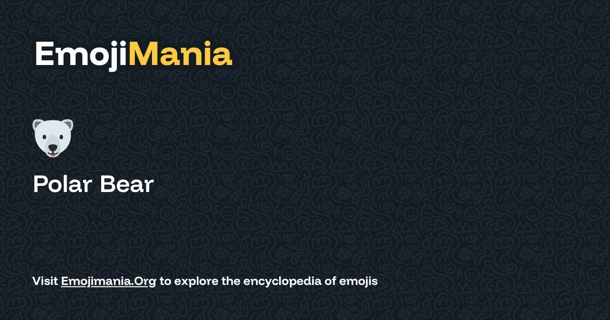 🐻‍ ️ Polar Bear Meaning, Combos & Copy paste - EmojiMania