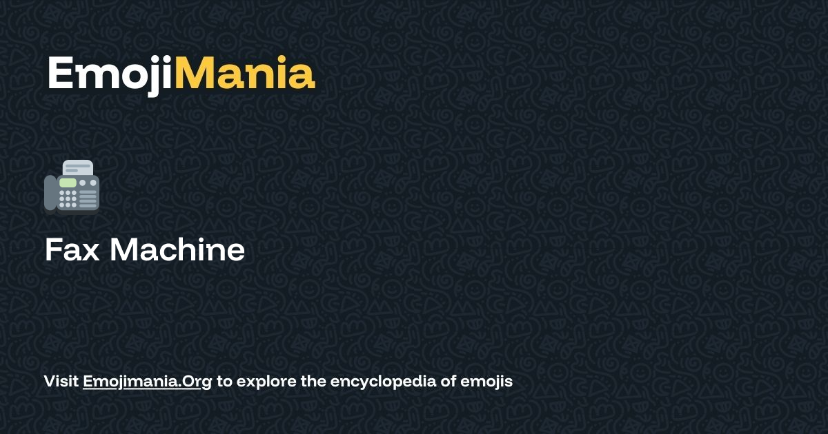 📠 Fax Machine Meaning, Combos & Copy paste - EmojiMania