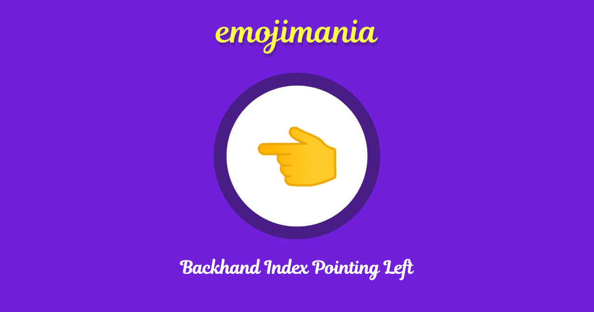 Backhand Index Pointing Left Emoji copy and paste