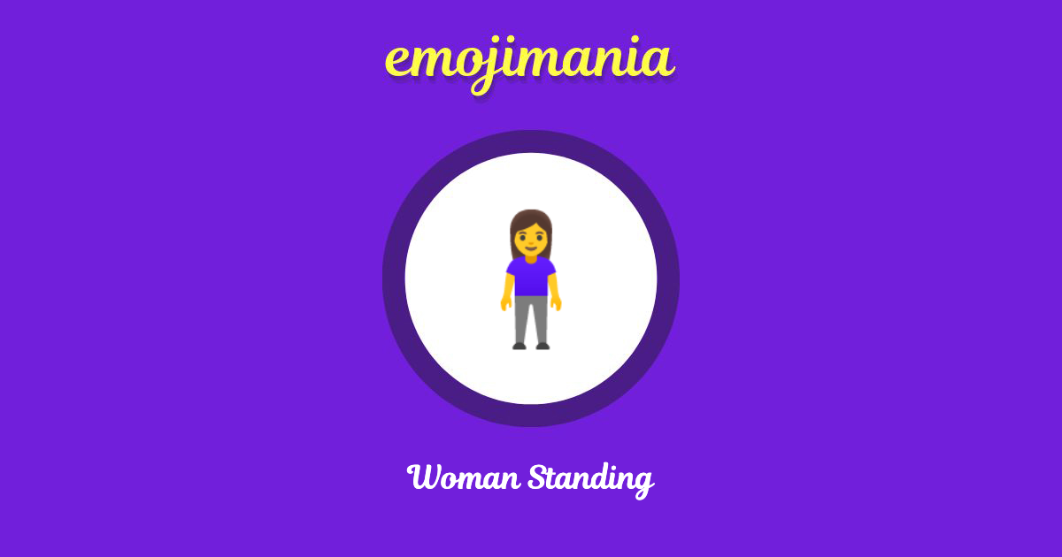 Woman Standing Emoji copy and paste